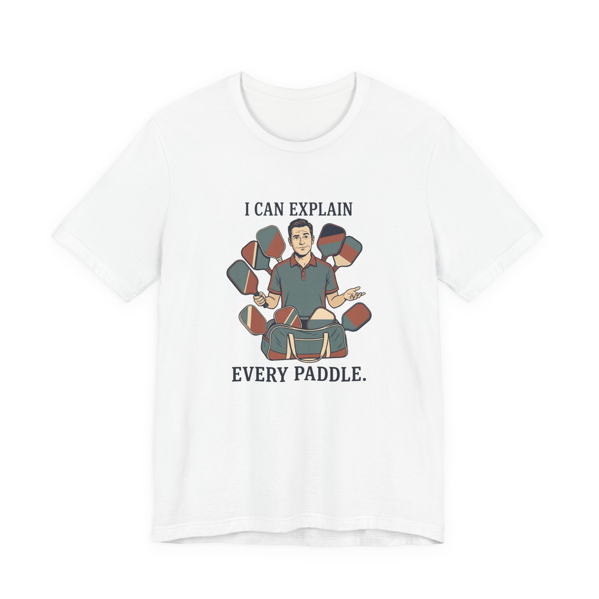 I Can Explain Every Paddle – Pickleball T-Shirt