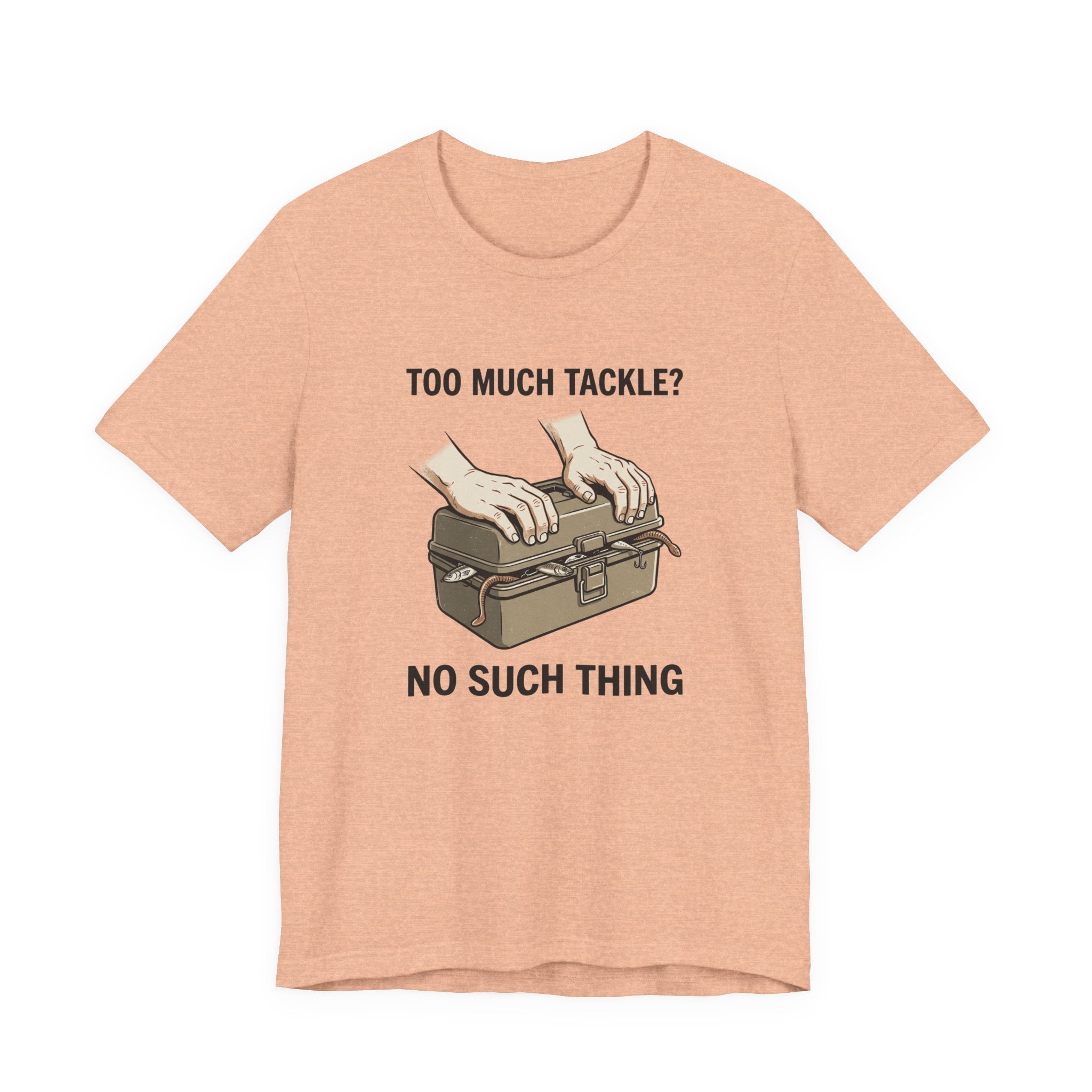 Too Much Tackle Fishing T-Shirt