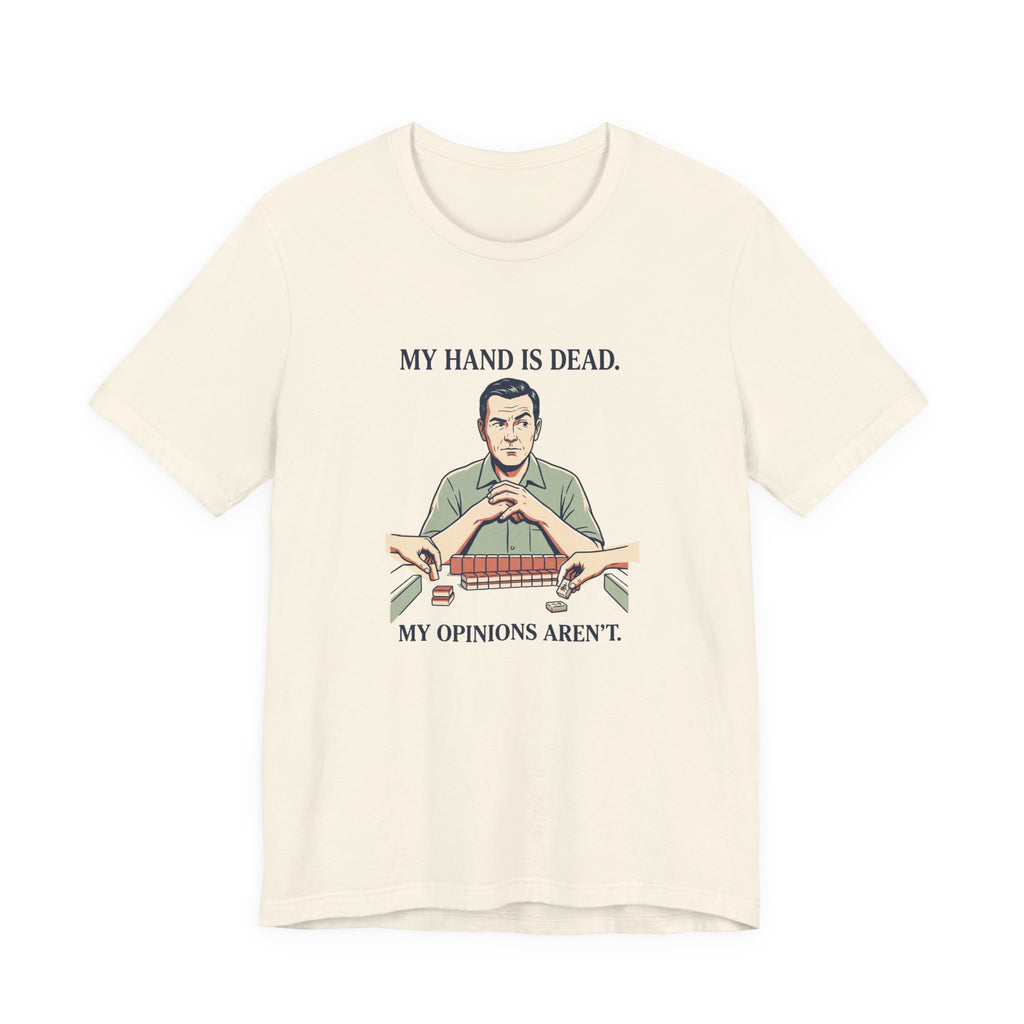 My Hand Is Dead – American Mah Jongg T-Shirt