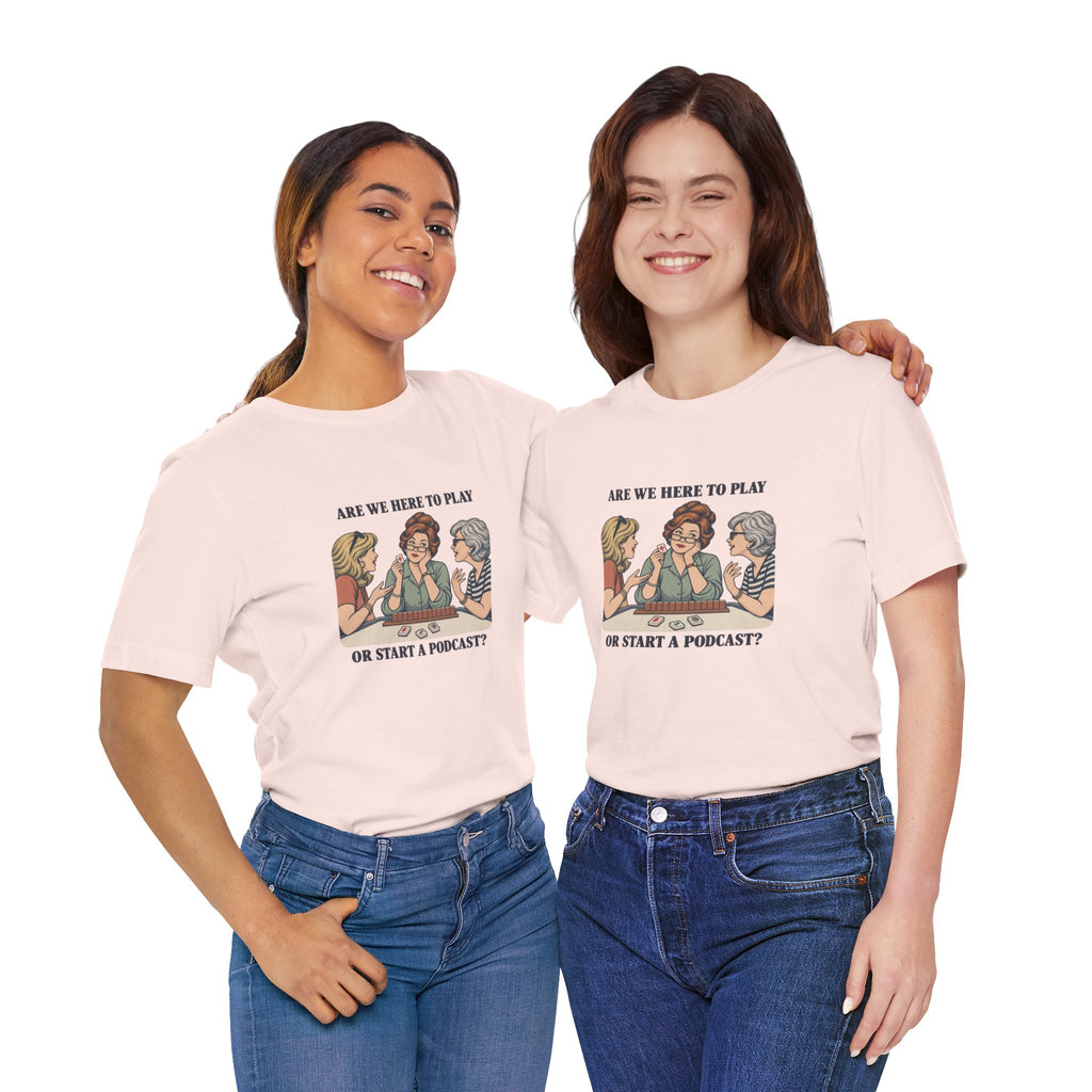 Are We Here to Play – American Mah Jongg T-Shirt