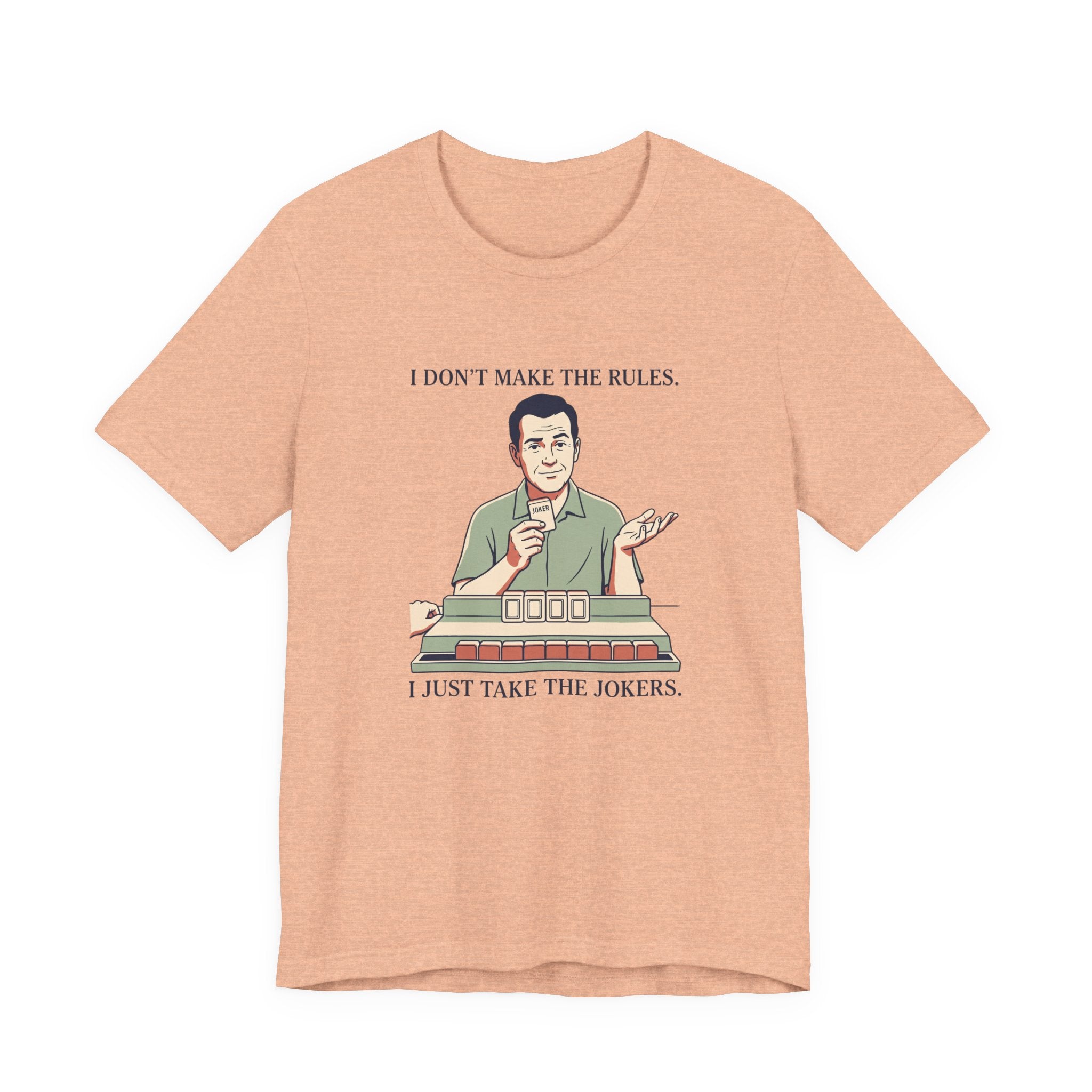 I Just Take the Jokers – American Mah Jongg T-Shirt