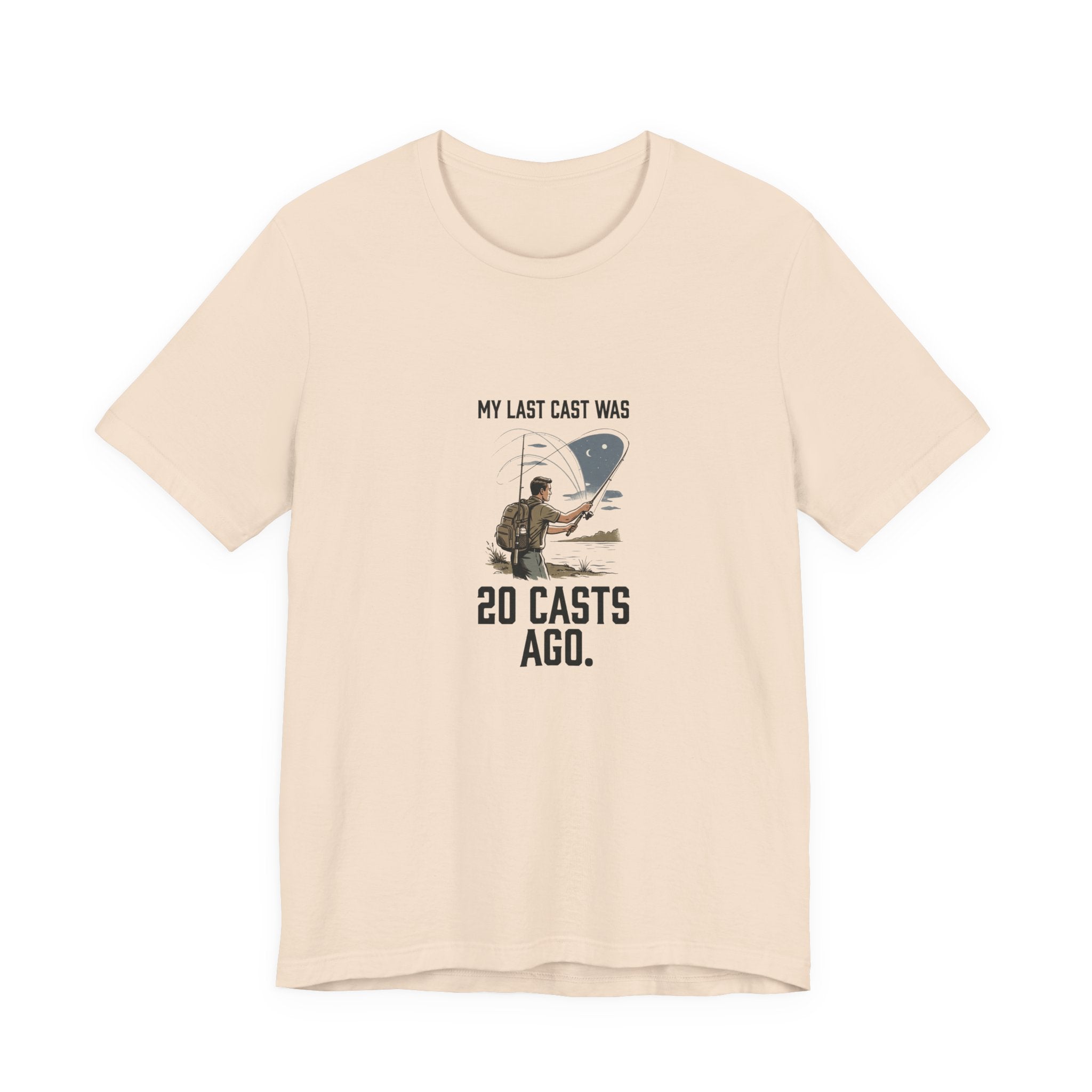 Still on My Last Cast Fishing T-Shirt