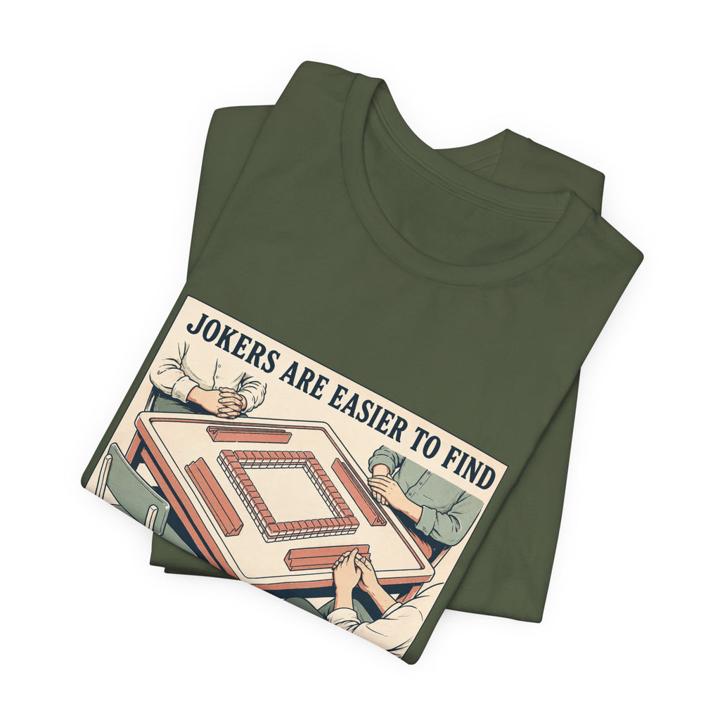 Jokers Are Easier – American Mah Jongg T-Shirt