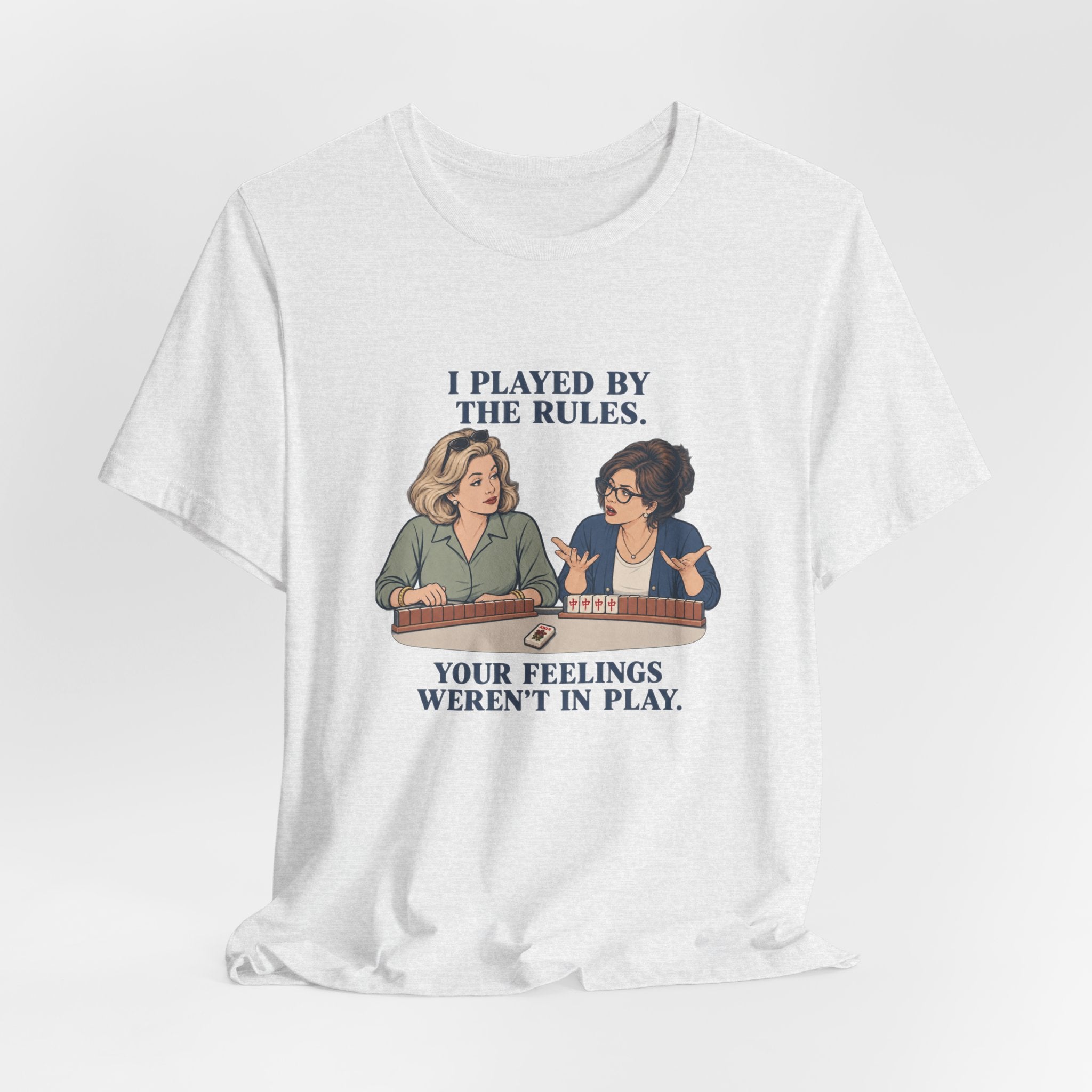 I Played by the Rules – American Mah Jongg T-Shirt