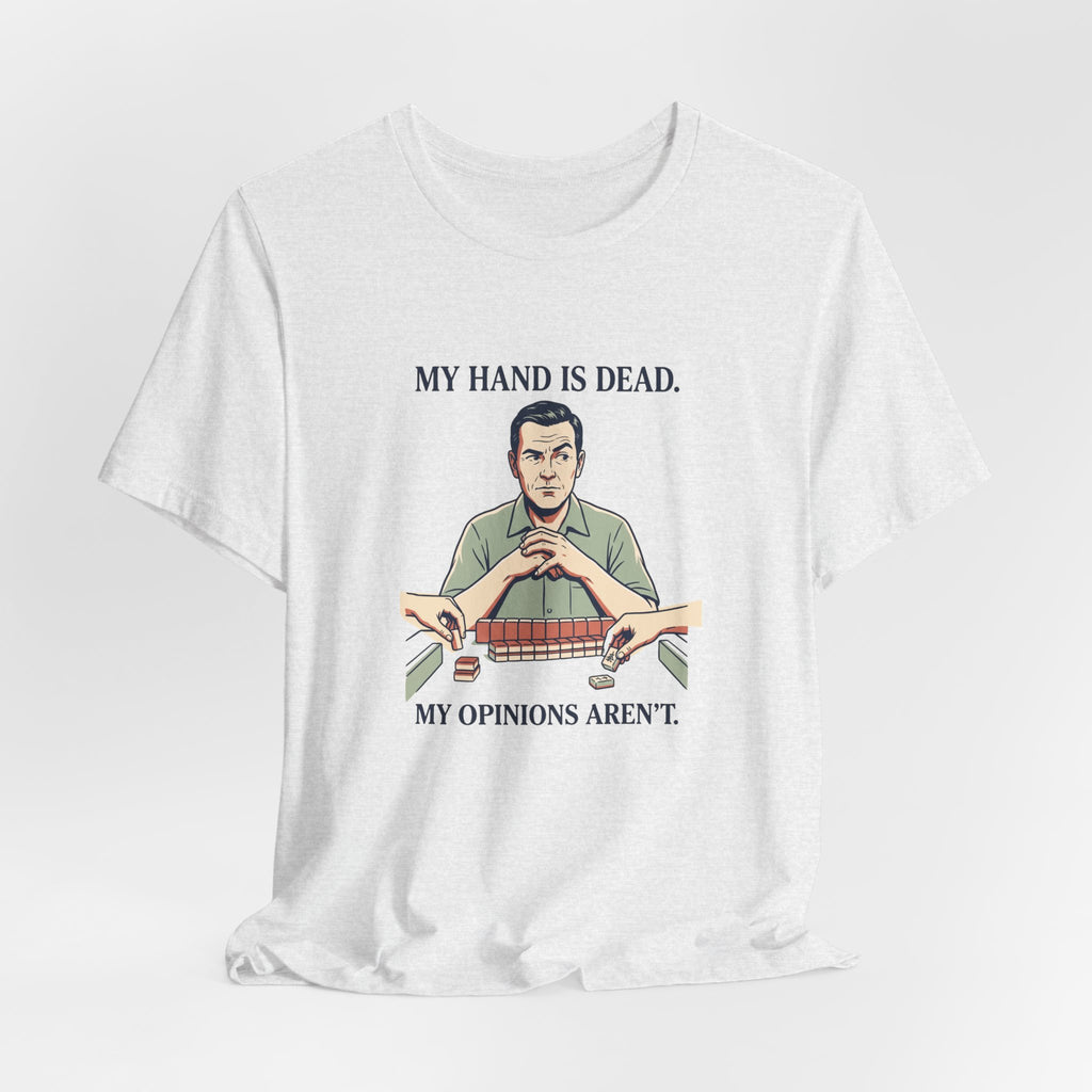 My Hand Is Dead – American Mah Jongg T-Shirt