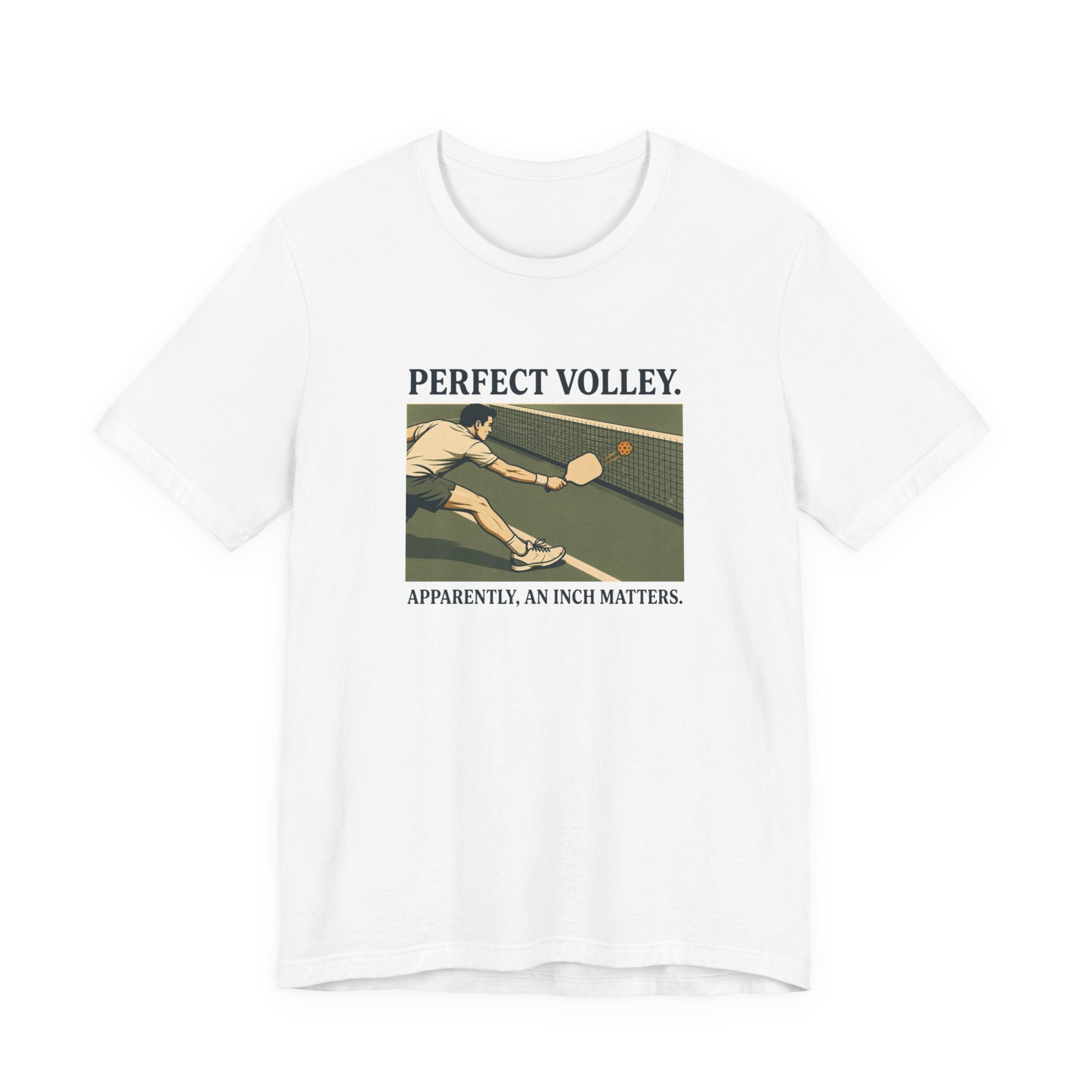 An Inch Matters – Pickleball T-Shirt