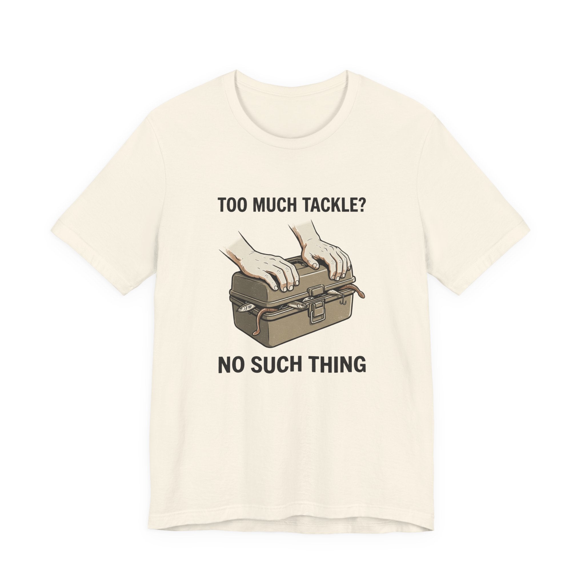 Too Much Tackle Fishing T-Shirt