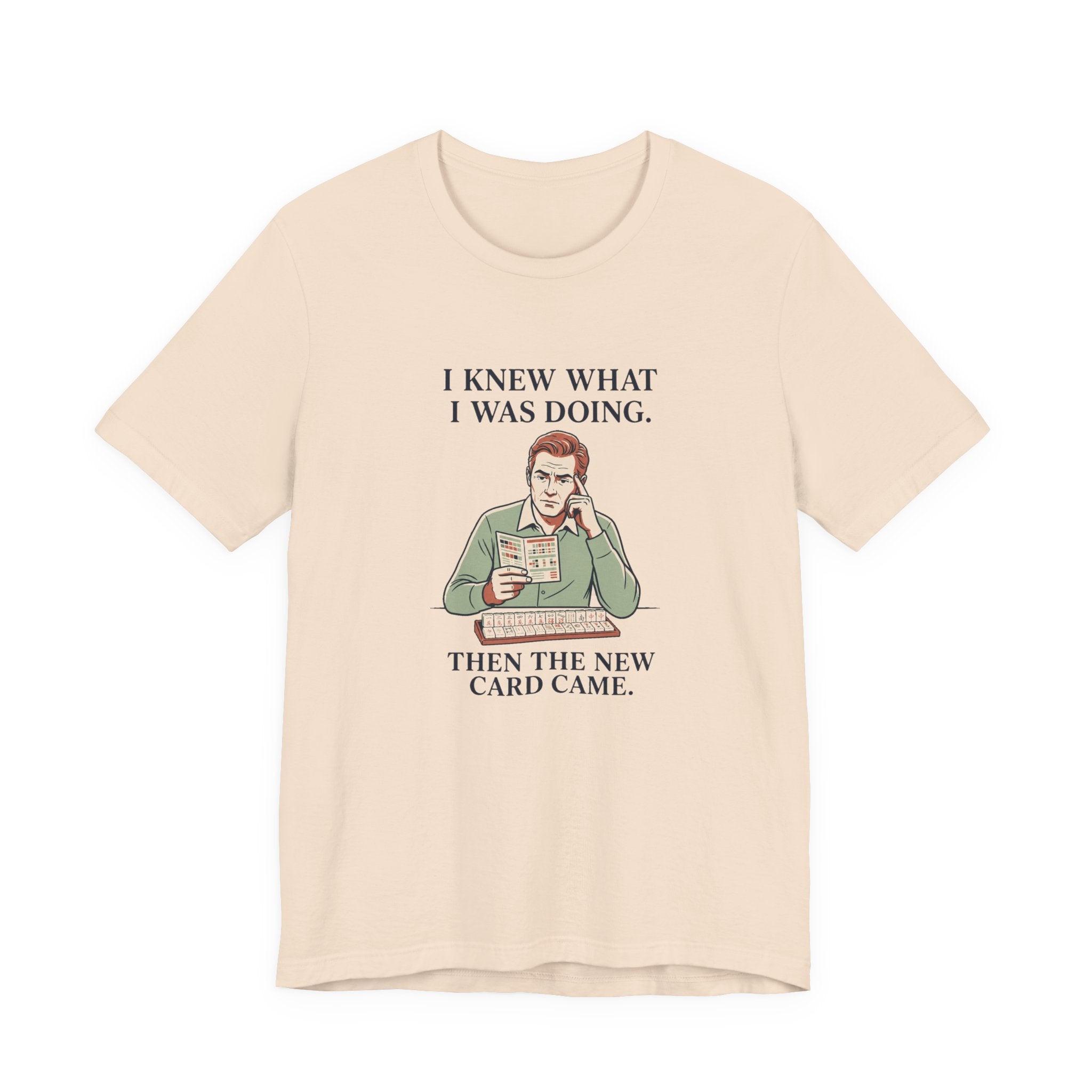 Then the New Card Came – American Mah Jongg T-Shirt