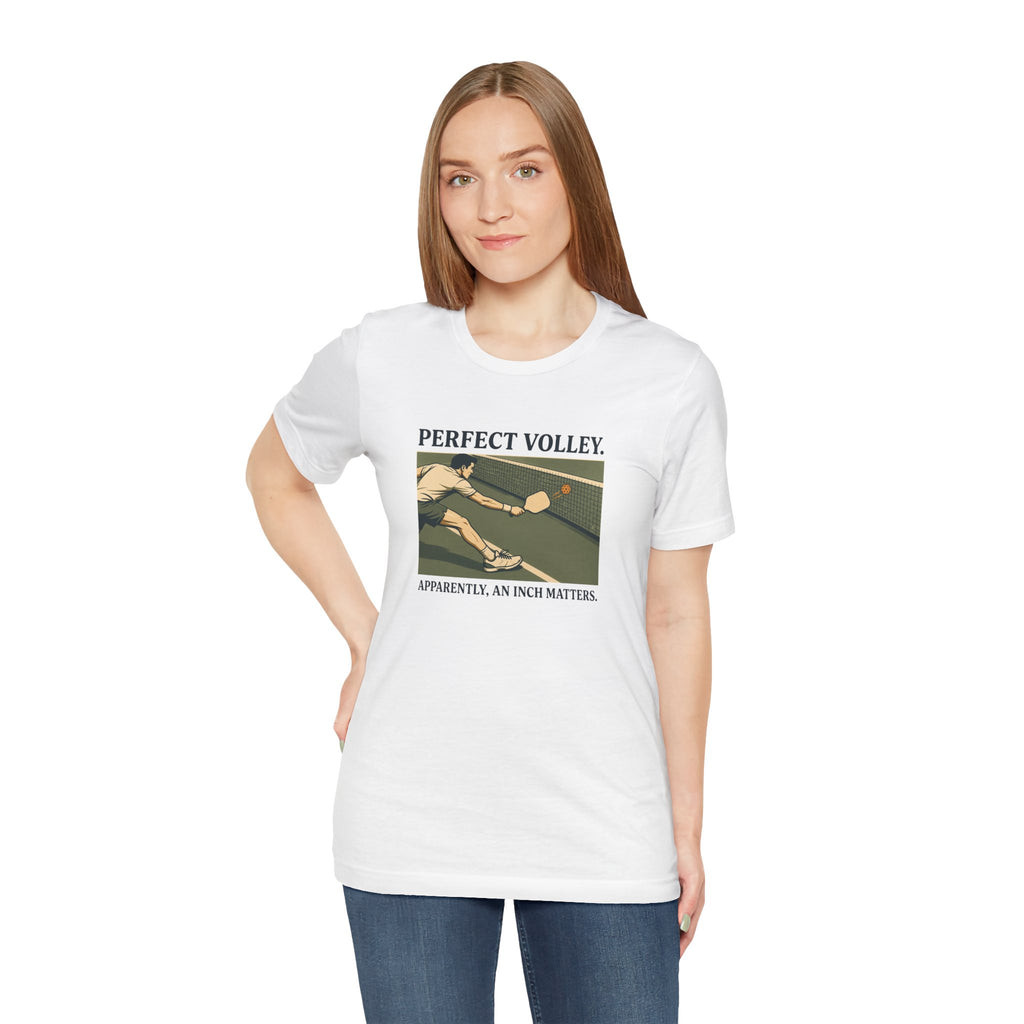 An Inch Matters – Pickleball T-Shirt