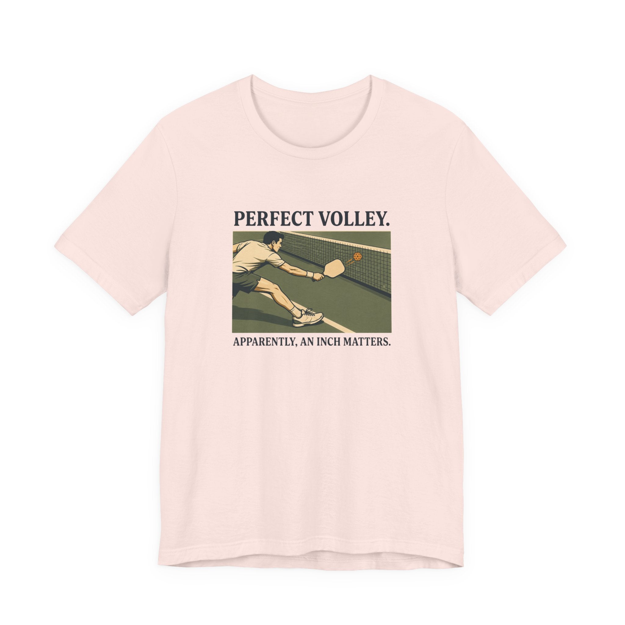 An Inch Matters – Pickleball T-Shirt