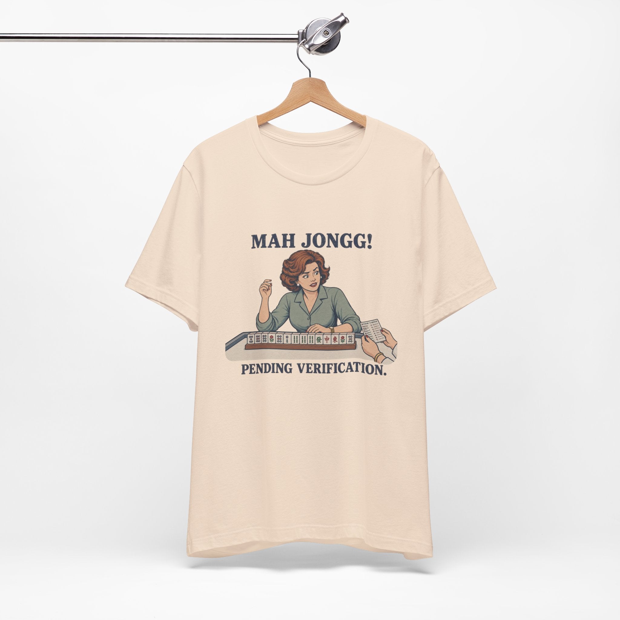 Mah Jongg! Pending Verification – American Mah Jongg T-Shirt