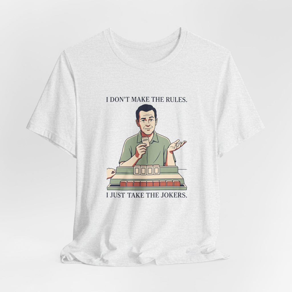 I Just Take the Jokers – American Mah Jongg T-Shirt