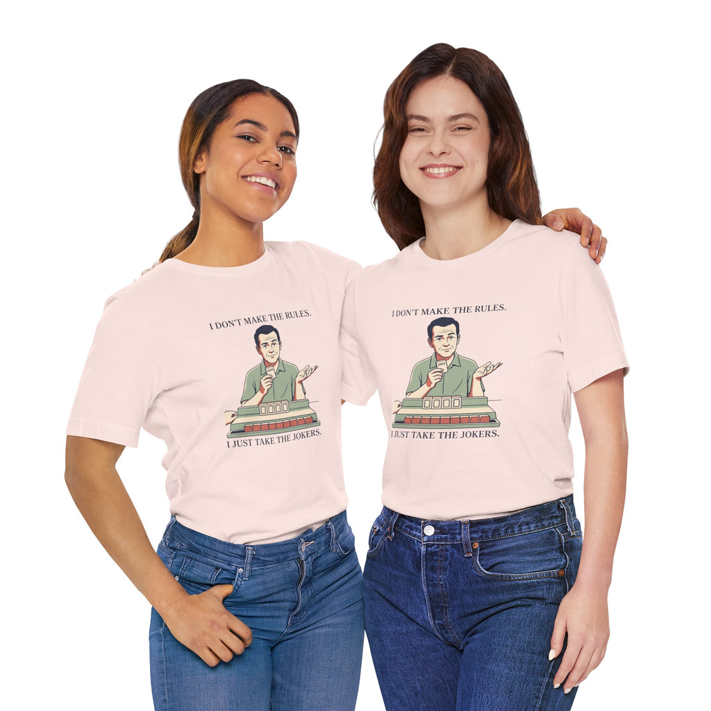 I Just Take the Jokers – American Mah Jongg T-Shirt