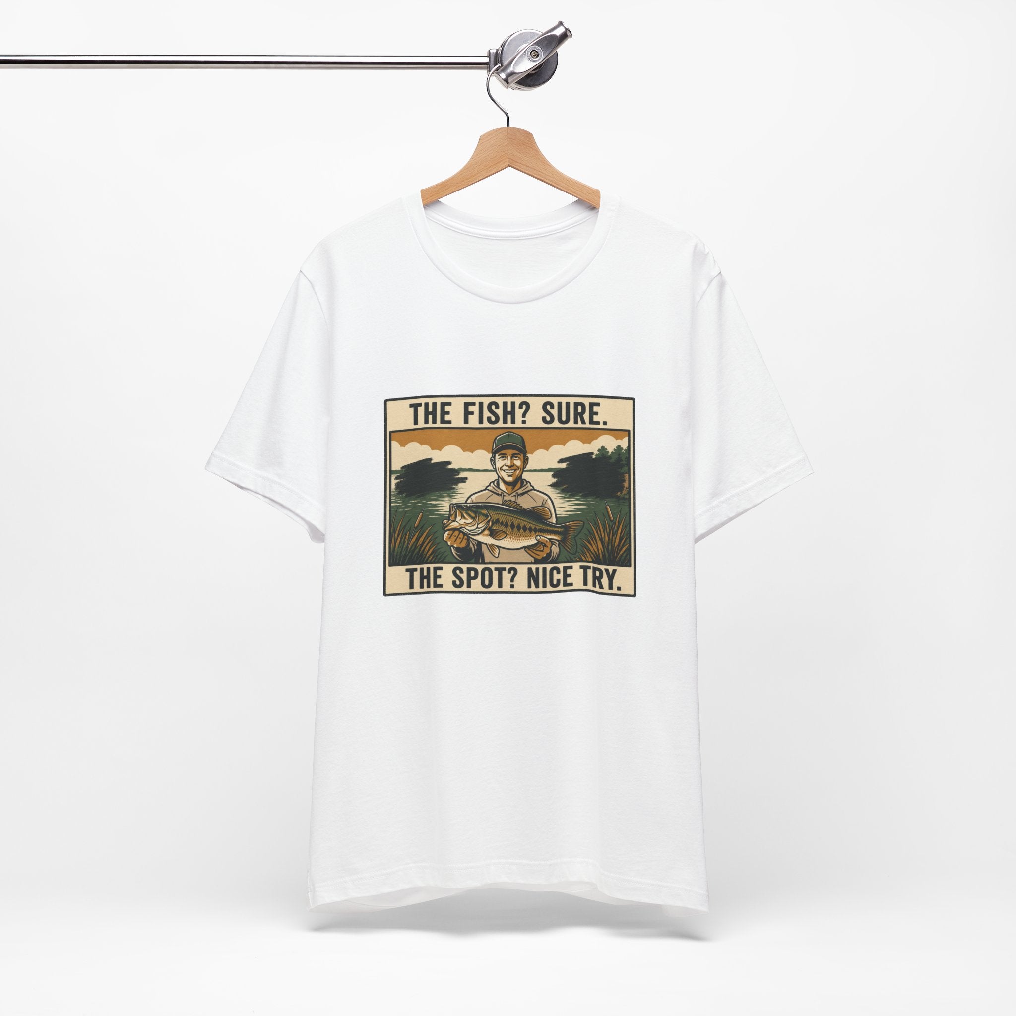 The Spot? Nice Try Fishing T-Shirt