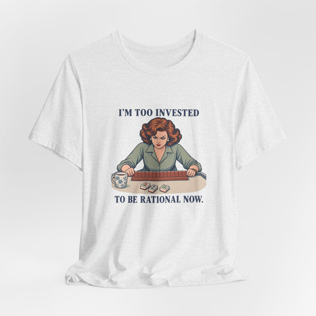 I’m Too Invested – American Mah Jongg T-Shirt