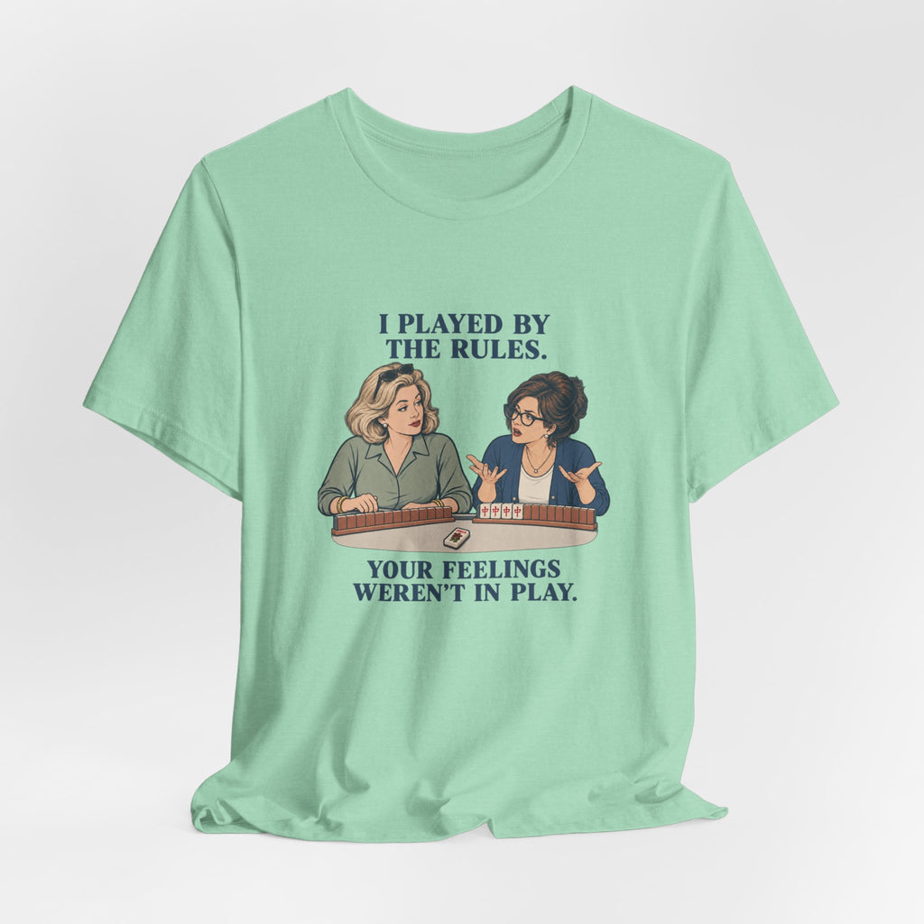 I Played by the Rules – American Mah Jongg T-Shirt