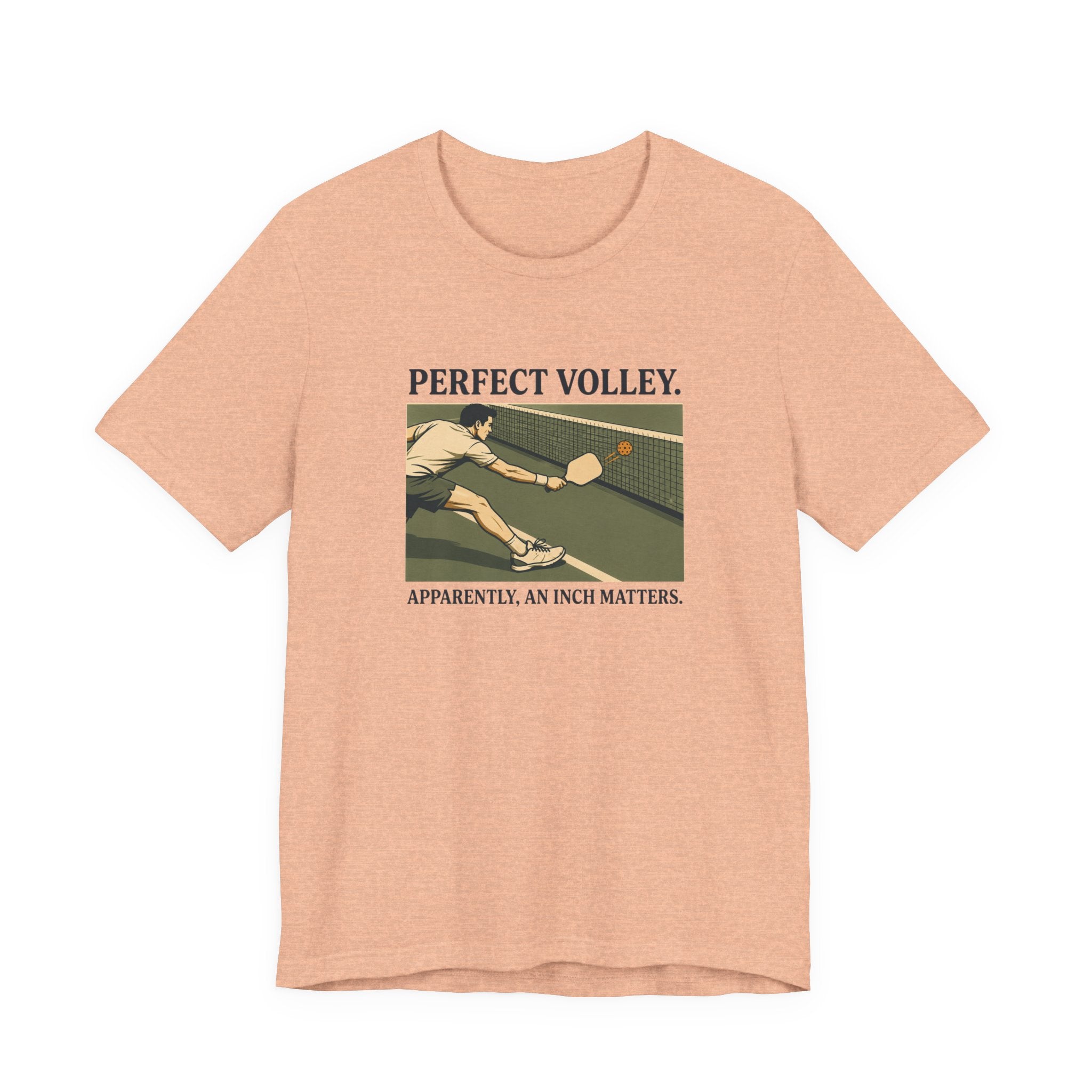 An Inch Matters – Pickleball T-Shirt