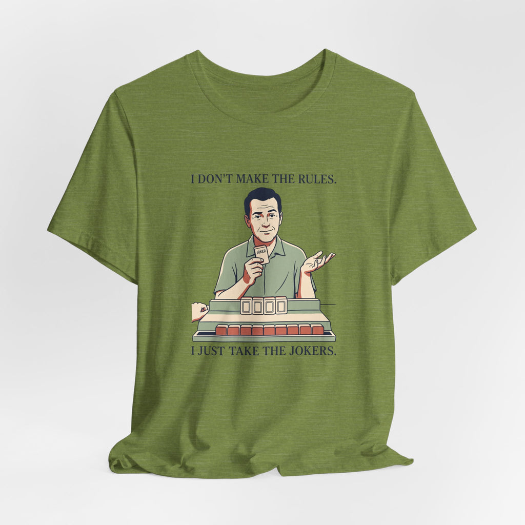 I Just Take the Jokers – American Mah Jongg T-Shirt
