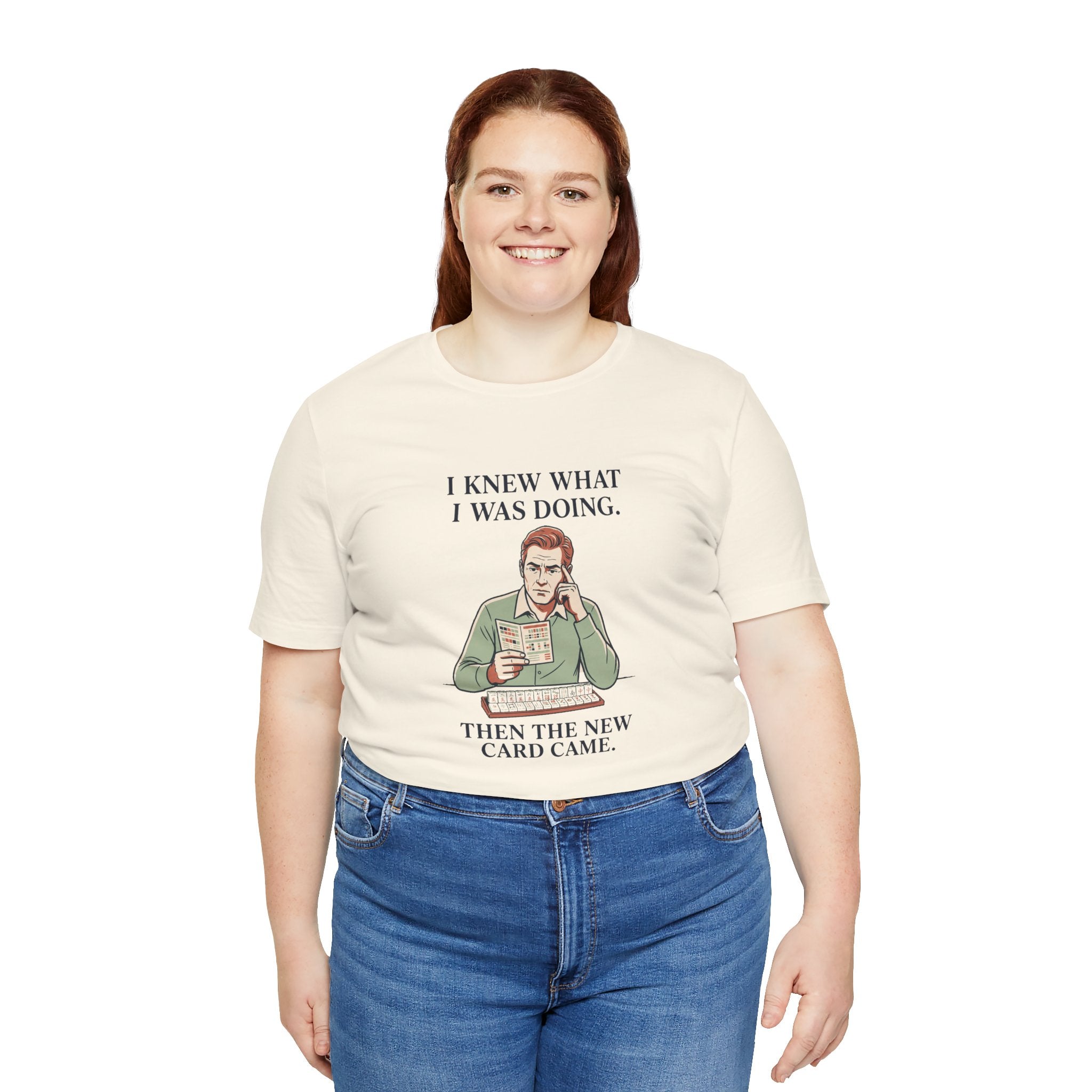 Then the New Card Came – American Mah Jongg T-Shirt