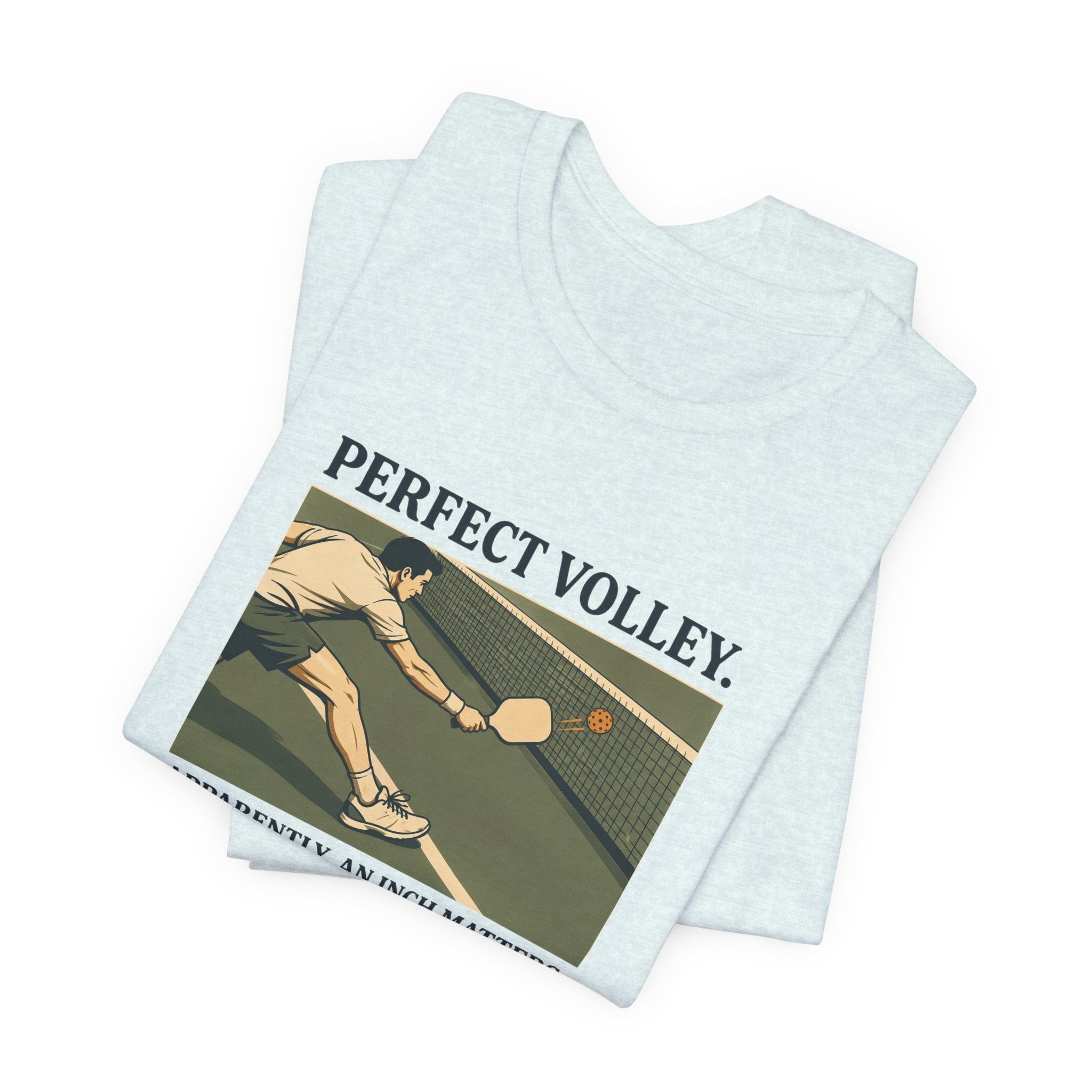An Inch Matters – Pickleball T-Shirt