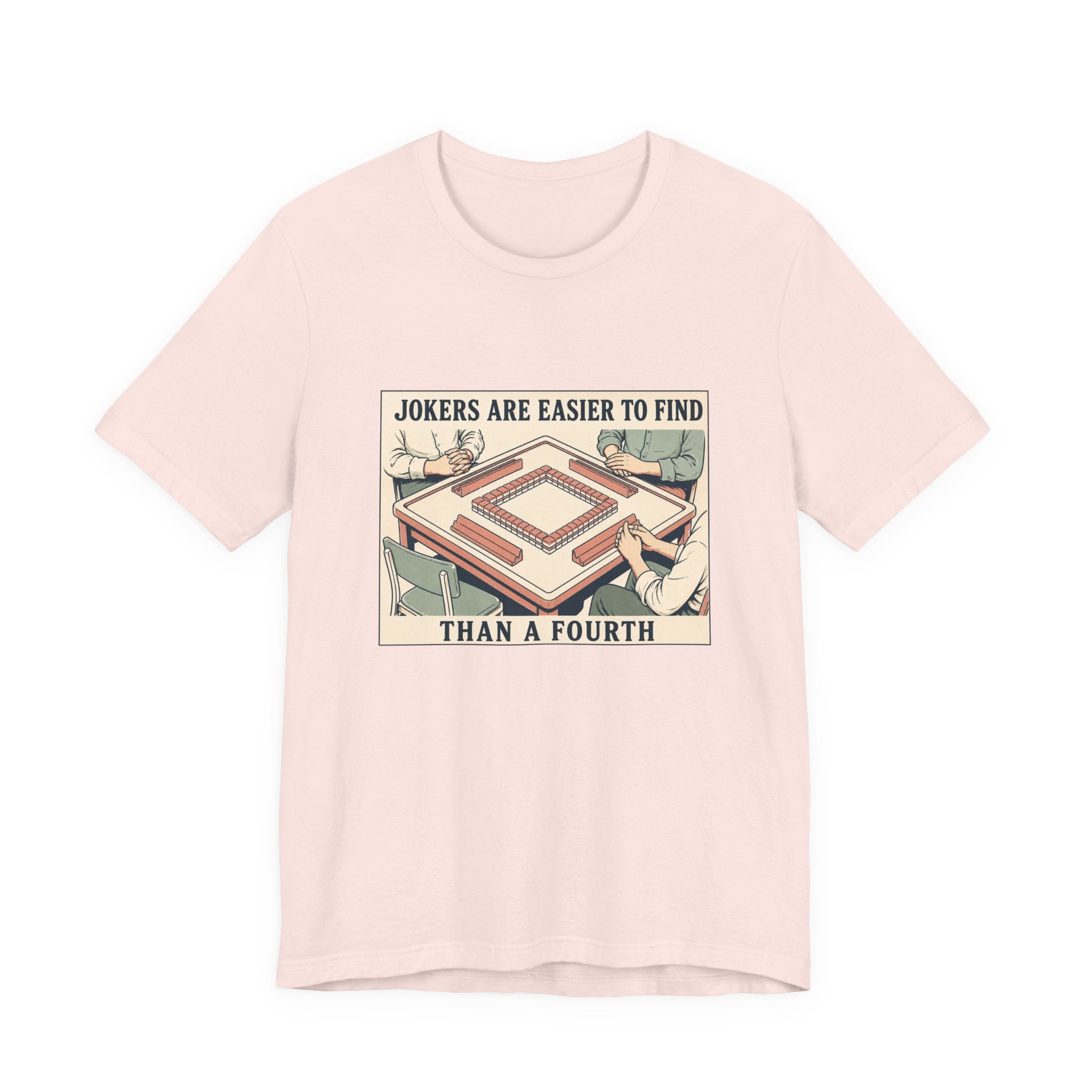 Jokers Are Easier – American Mah Jongg T-Shirt