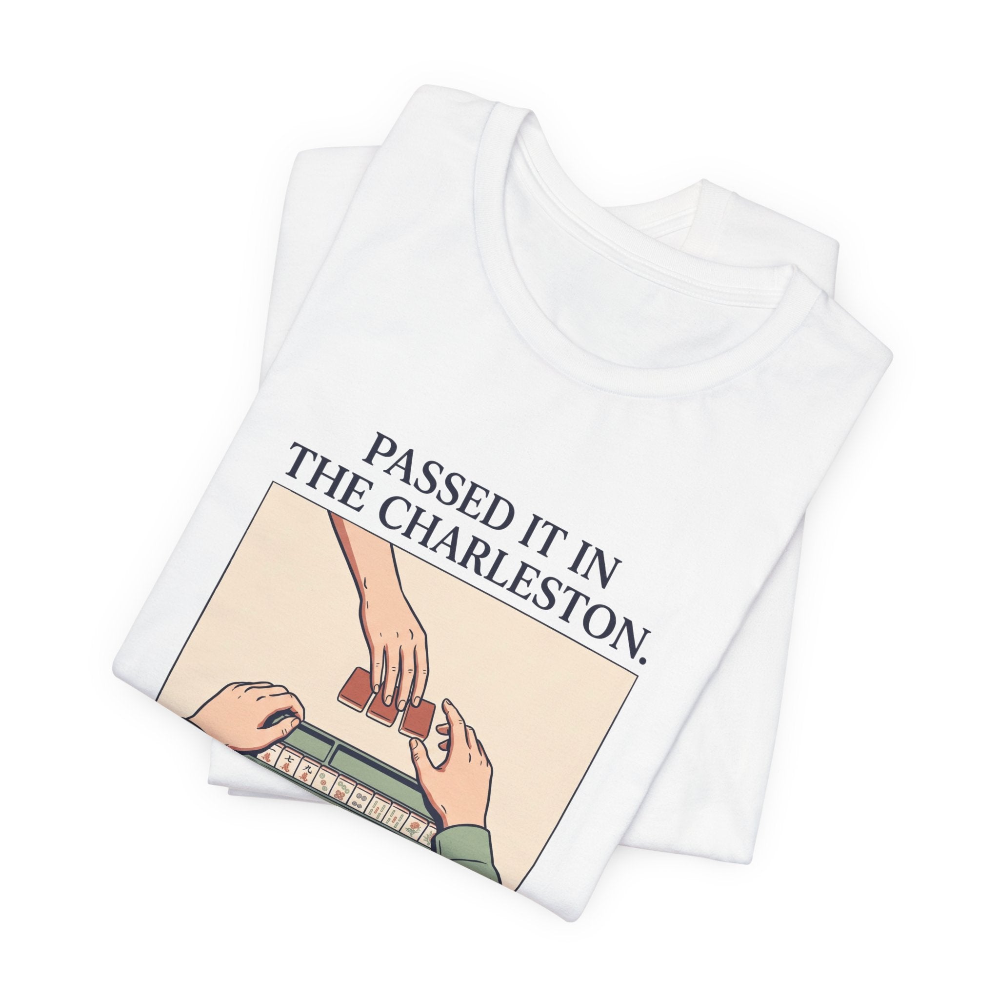 Passed It in the Charleston – American Mah Jongg T-Shirt
