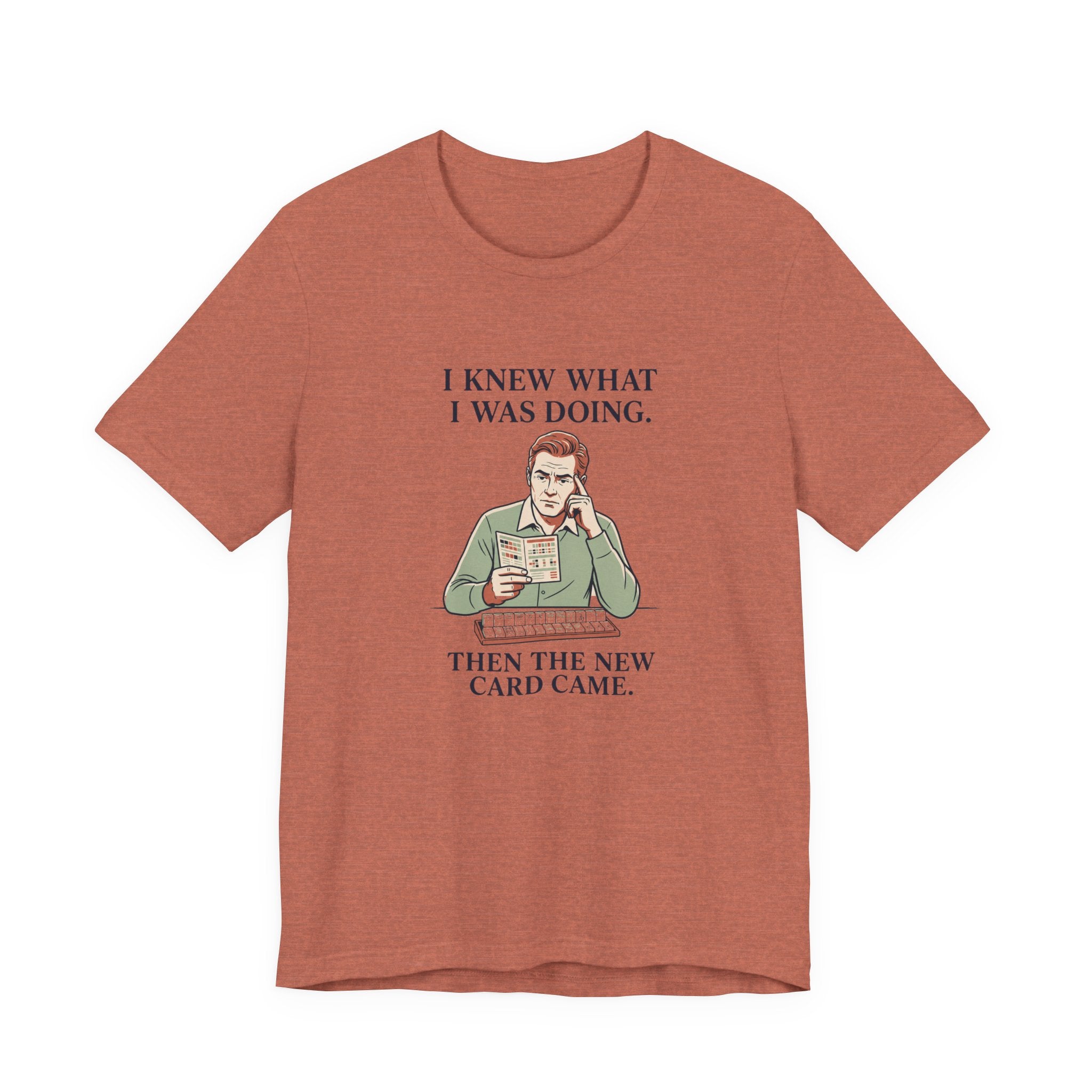Then the New Card Came – American Mah Jongg T-Shirt