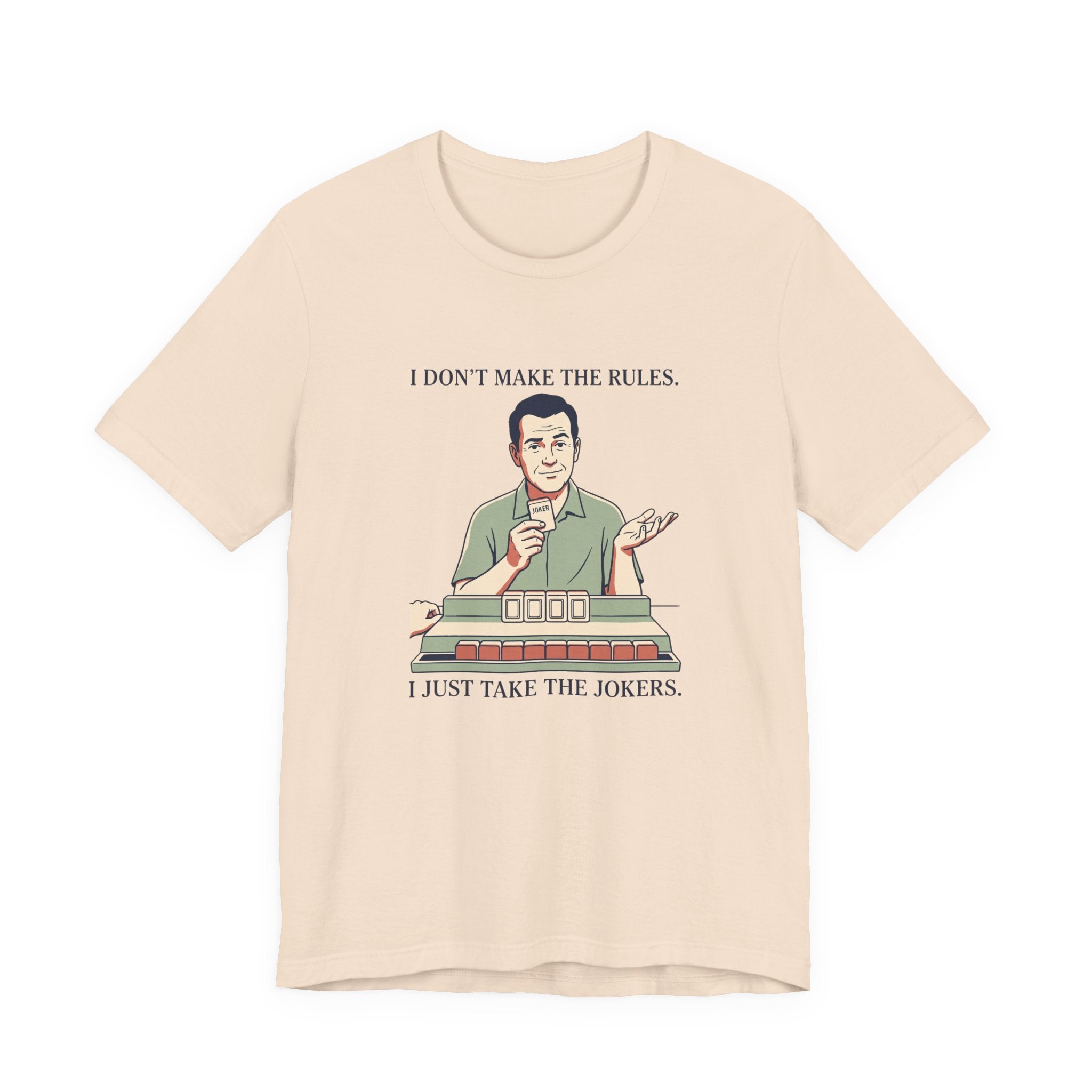 I Just Take the Jokers – American Mah Jongg T-Shirt