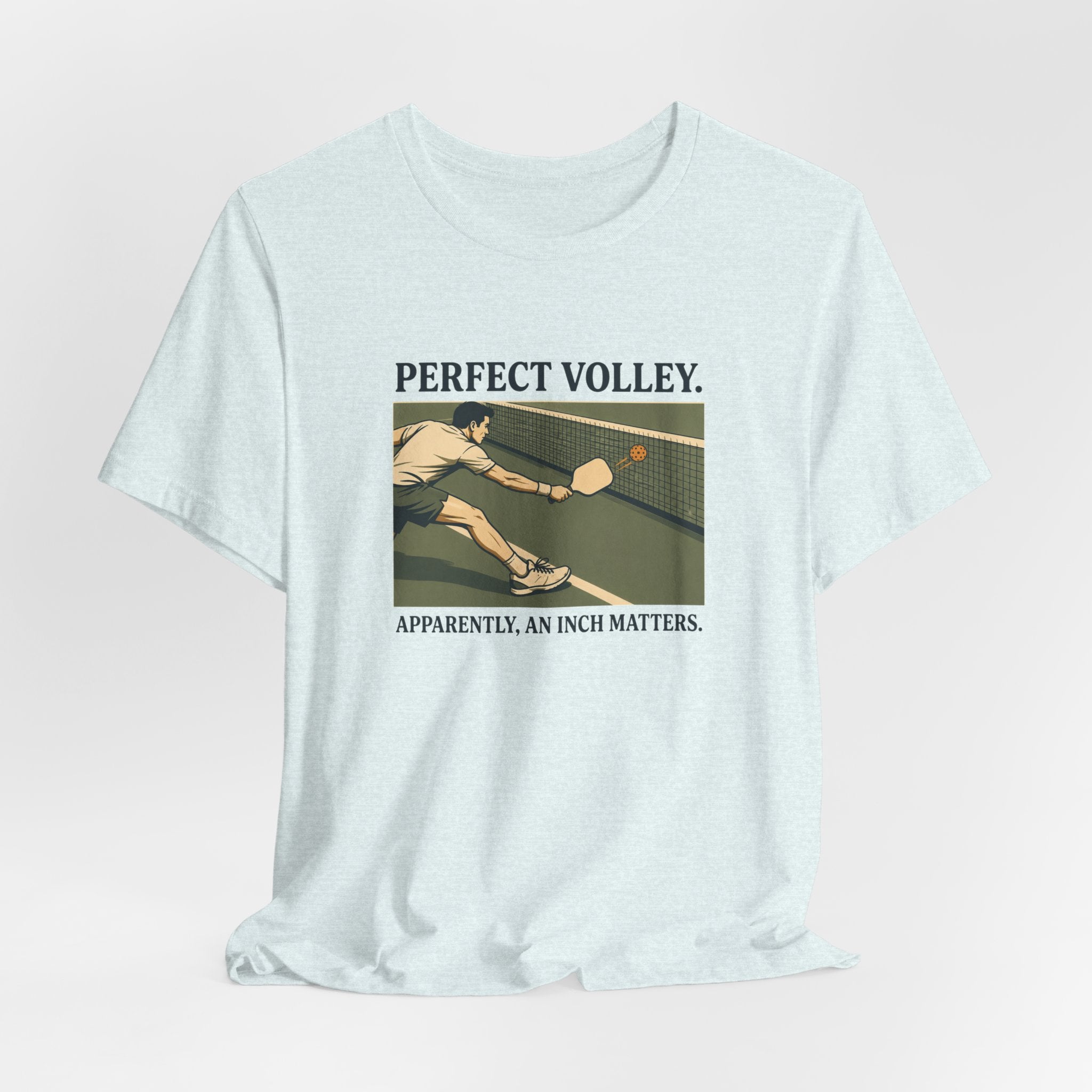 An Inch Matters – Pickleball T-Shirt