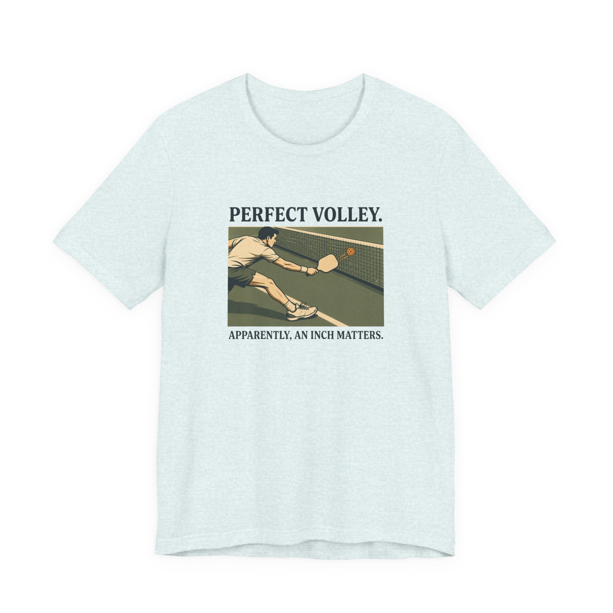 An Inch Matters – Pickleball T-Shirt