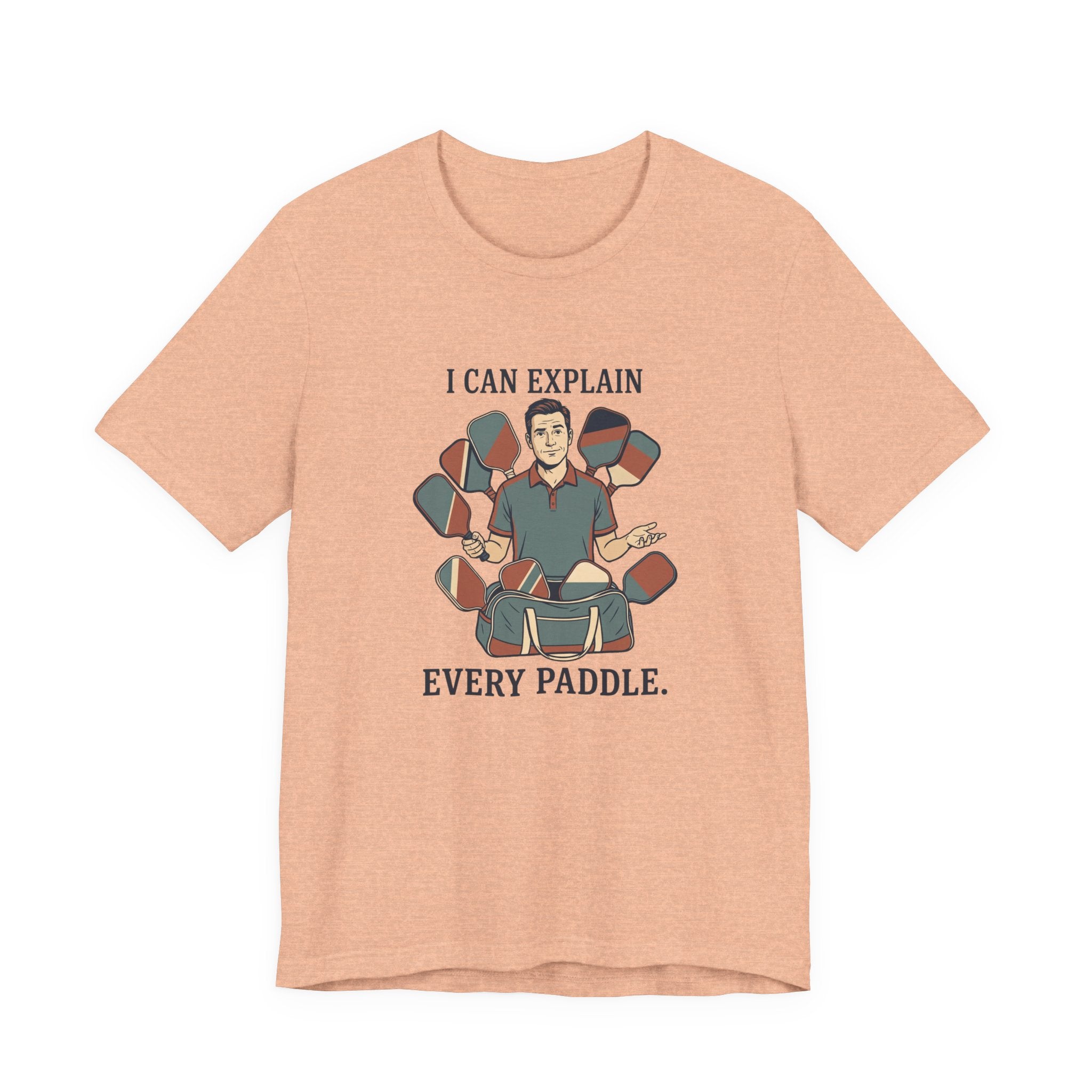 I Can Explain Every Paddle – Pickleball T-Shirt