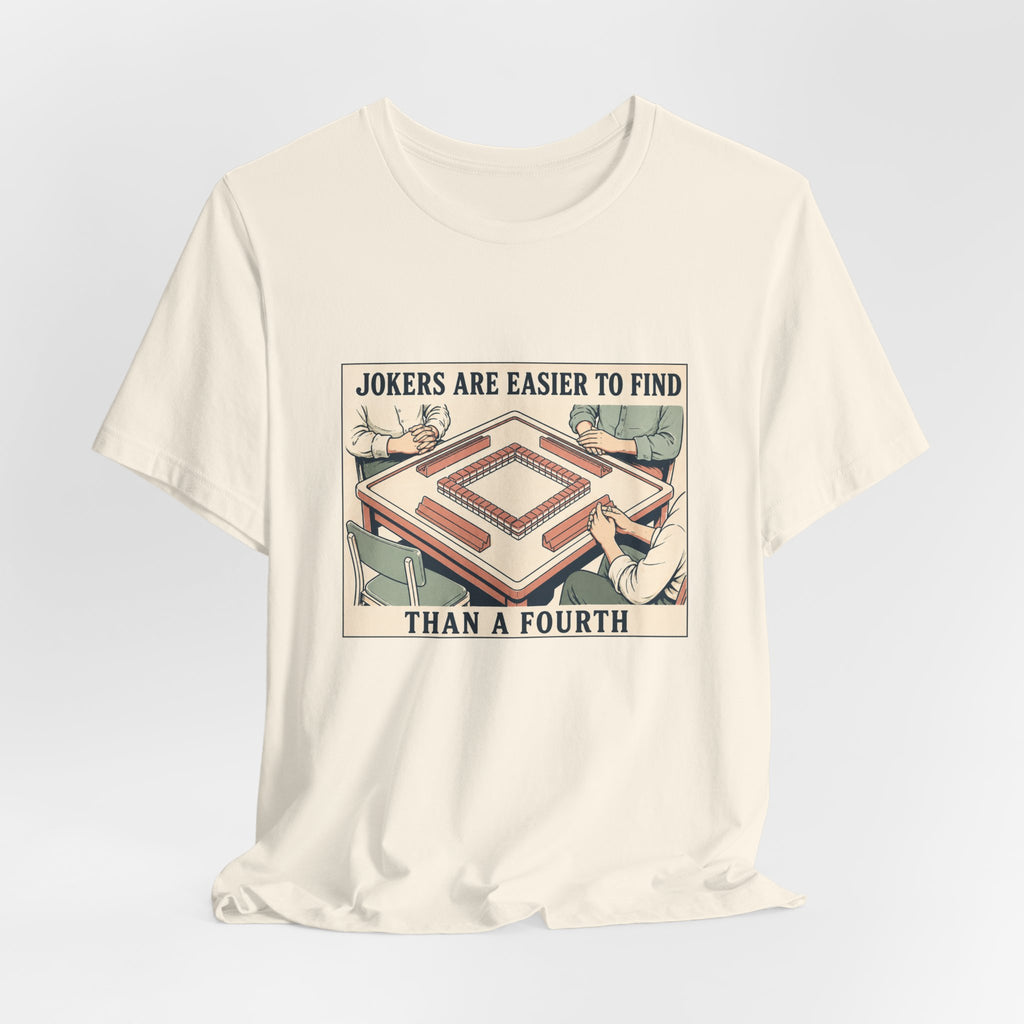 Jokers Are Easier – American Mah Jongg T-Shirt