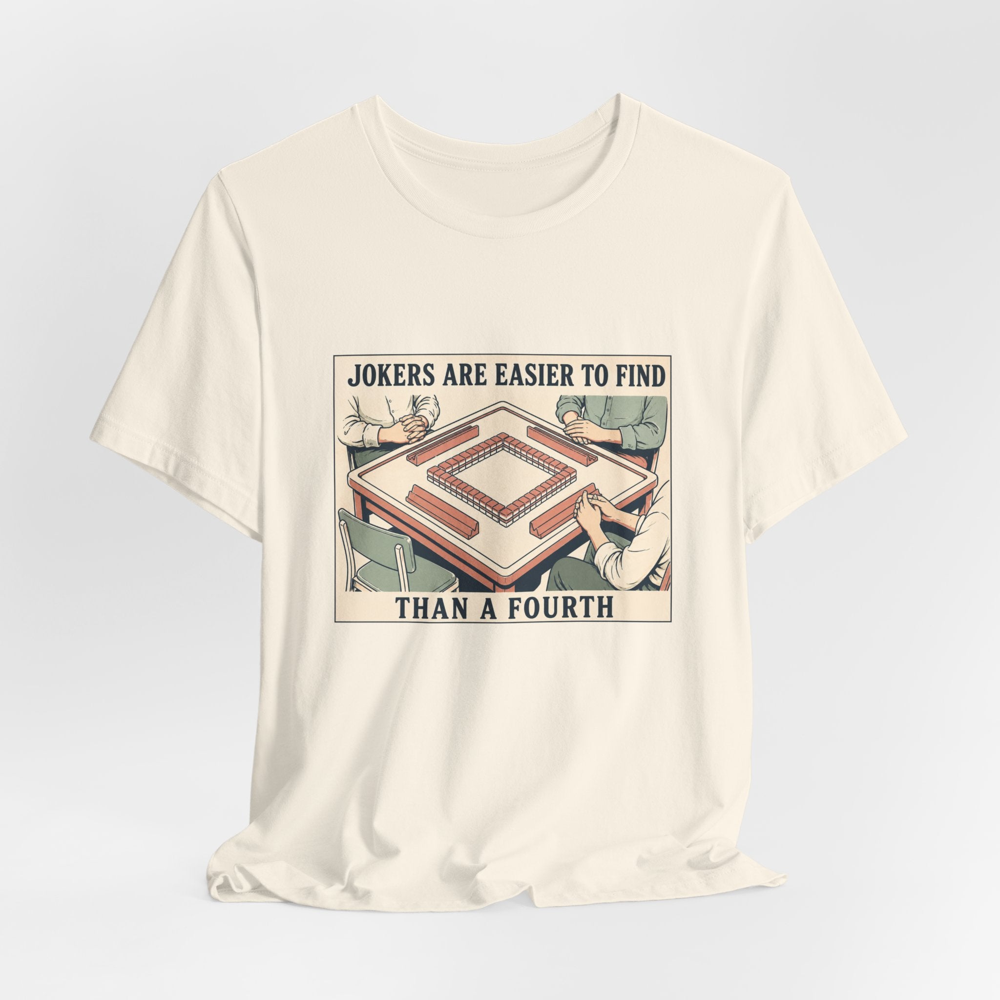 Jokers Are Easier – American Mah Jongg T-Shirt