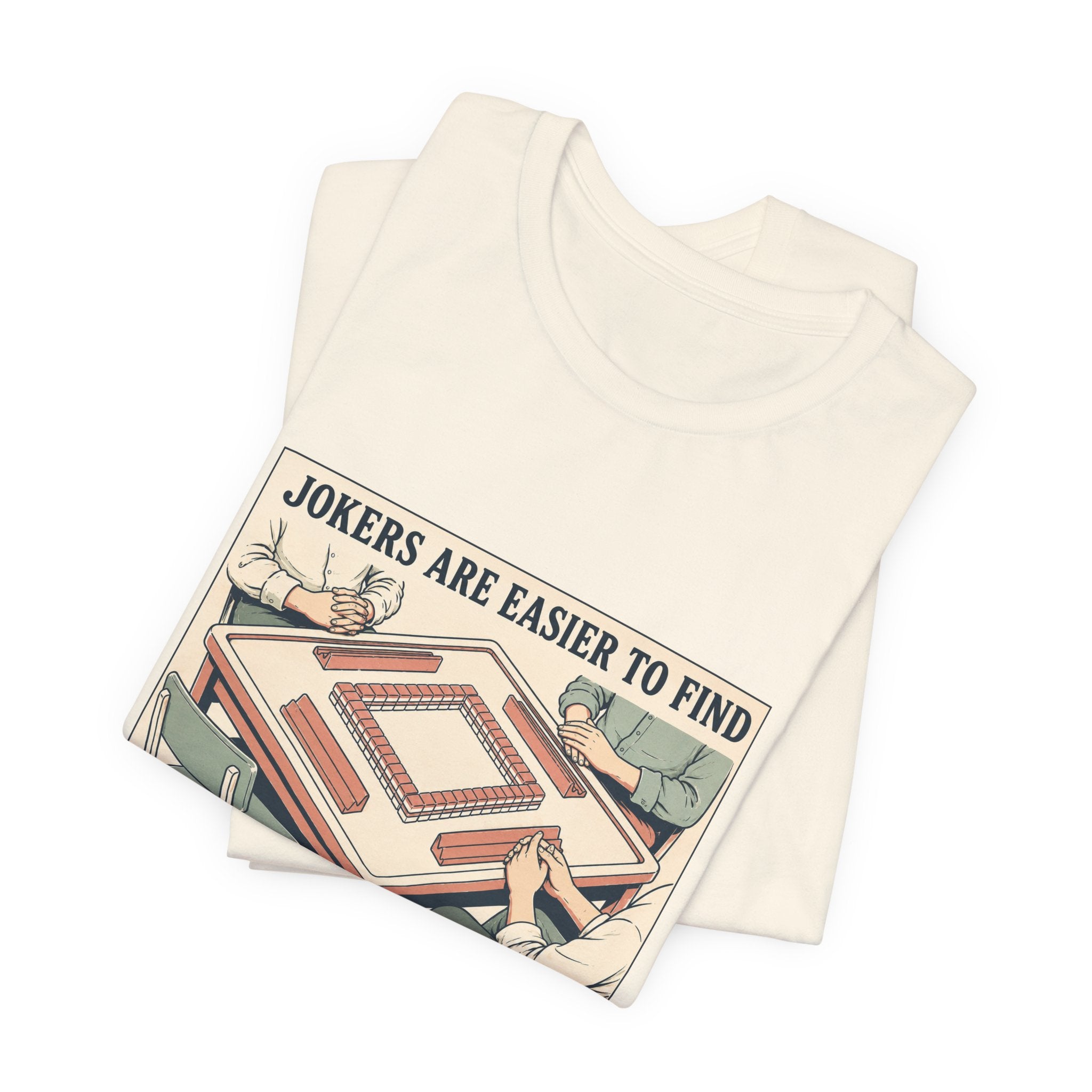 Jokers Are Easier – American Mah Jongg T-Shirt