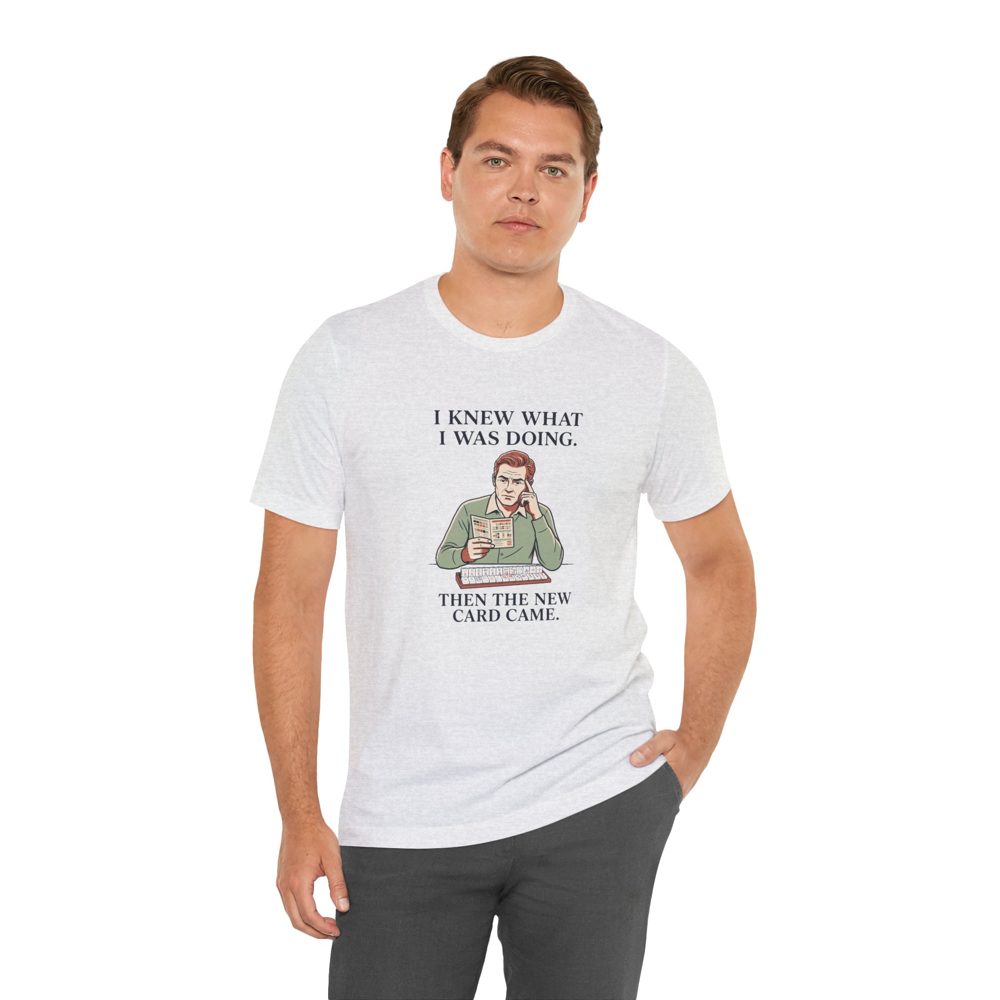 Then the New Card Came – American Mah Jongg T-Shirt